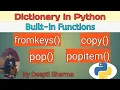 Dictionary in Python Built-in Functions of Dictionary Python Tutorial Class XI CS IP