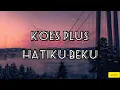 Download Lagu Koes Plus - Hatiku Beku [ Lirik Video Cover versi Neo Jibles]
