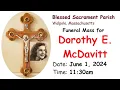 Funeral Mass livestream for Dorothy E McDavitt
