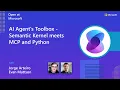 AI Agent s Toolbox - Semantic Kernel meets MCP and Python