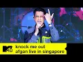 Download Lagu Afgan - 'Knock Me Out' | Live In Singapore | MTV Asia