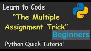 Lists The Multiple Assignment Trick Quick Python Tutorial