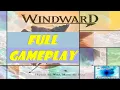 Windward - Full Gameplay