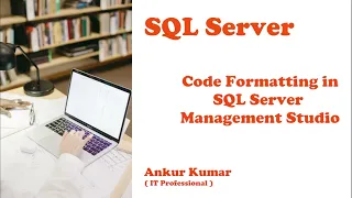 Code Formatting in SQL Server Management Studio