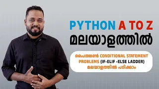Python Conditional Statements Problems in Malayalam Python Malayalam Tutorial Python Full Course