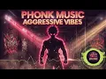 🚷 ULTIMATE AGGRESSIVE PHONK MIX Vol. 11 💥 (Brazilian / Drift Phonk / Stadium Anthem)