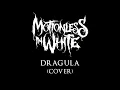 Motionless in White - Dragula (Rob Zombie Cover, 2009)