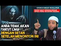 Download Lagu Pahami Ini Maka Anda Tidak Takut Hantu Lagi - Ustadz Khalid Basalamah