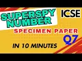 Superspy Number computer application specimen paper 2025 solutions icse java