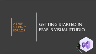 Getting Started with Visual Studio and ESAPI in 2023