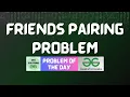 GFG POTD Friends Pairing Problem GFG Solutions 07-08-2026