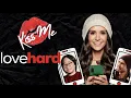 Things you NEED to know about Lovehard 2021 Rom com Recap KissMe