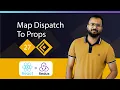React Redux Tutorials 27 Redux Map Dispatch To Props A Beginner s Guide to Building Web Apps