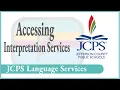 Accessing Interpretation Services