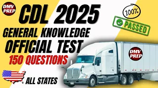CDL GENERAL KNOWLEDGE 2025 TEST QUESTIONS  CDL GENERAL KNOWLEDGE 2025 TEST QUESTIONS