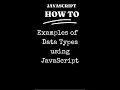JavaScript JS Examples of Primitive Data Types