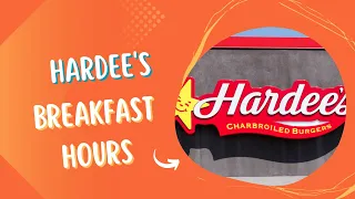 Hardee s Breakfast Hours