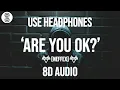 Download Lagu NEFFEX - ARE YOU OK? [8D AUDIO]