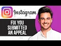 How to Fix You Submitted an Appeal Instagram Problem Solved