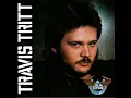 I'm Gonna Be Somebody - Travis Tritt