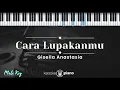 Download Lagu Cara Lupakanmu - Gisella Anastasya (KARAOKE PIANO - MALE KEY)