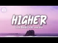 Clean Bandit - Higher (Lyrics) feat. iann dior