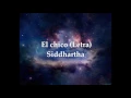 Siddhartha- El Chico (LETRA)