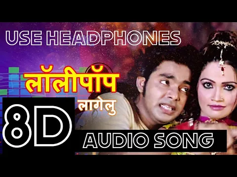 Download MP3 LOLLYPOP LAGELU (8D AUDIO) -  PAWAN SINGH | SUPER HIT BHOJPURI SONG | USE HEADPHONES