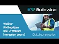 Lagu Webinar -  BIM begrijpen. Deel 2 : Waarom intéressant voor u?
