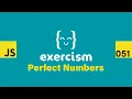 JavaScript on Exercism 051 - Perfect Numbers