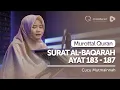 Download Lagu Murottal Quran Surat Al-Baqarah 183-187 | Cucu Mutmainnah