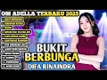 Download Lagu BUKIT BERBUNGA, RINDUNYA HATIKU aku datang melamarmu - Difarina Indra Adella Full album Terbaru 2025