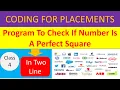 Program for placement Check If A Number Is Perfect Square In Python In Two Line Code