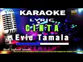 Cinta - Evie Tamala Karaoke Tanpa Vokal
