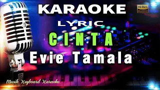 Download Cinta - Evie Tamala Karaoke Tanpa Vokal MP3