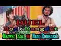 Download Lagu DUEL ROCK DANGDUT -  Marwan Kaz  vs  Nano Romanzah