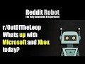 - Whats up with Microsoft and Xbox today