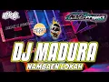 Download Lagu DJ ARABIC MADURA || NAMBEI LOKAH HIDA FT NIZAR ALI || DJ LAGU MADURA