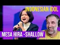 Lagu Mesa Hira -Shallow - indonesian idol SPEKTAKULER SHOW 2025 - reaction