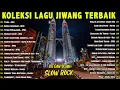 Download Lagu KOLEKSI LAGU JIWANG 80-90AN TERBAIK - LAGU SLOW ROCK MALAYSIA NI PENUH MEMORI - LAGU JIWANG 90AN