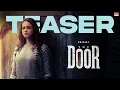 The Door Teaser [Tamil] | Bhavana, Ganesh Venkataraman | Jaiiddev | Varun Unni | Naveen Rajan