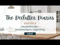 04 Beyond the Bin Decluttering vs Organizing
