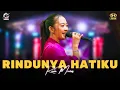 RINDUNYA HATIKU - RENA MOVIES - SERA LIVE BLITAR