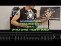 Download Lagu Sum 41 - Still Waiting - Guitar Cover + TABS on Screen MP3