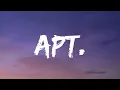 Download Lagu ROSÉ \u0026 Bruno Mars - APT. (Lyrics)