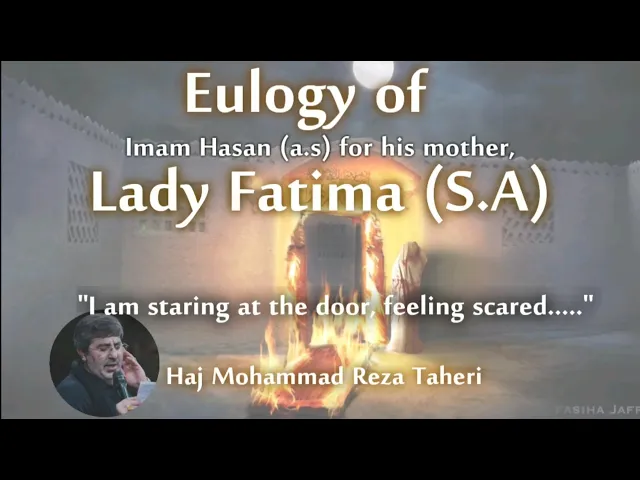 ⁣Imam Hasan's eulogy for his mother Bibi Fatima - Haj Mohammad Reza Taheri [ENG SUBS]