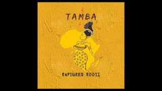 raptured roots tamba original mix 