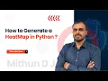 How to generate a Heatmap in Python RACE REVA University