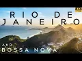 Download Lagu Rio de Janeiro Tour and Bossa Nova Playlist