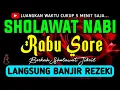 SHOLAWAT JIBRIL PENARIK REZEKI PALING DAHSYAT, Sholawat Nabi Muhammad SAW, SALAWAT PALING MERDU